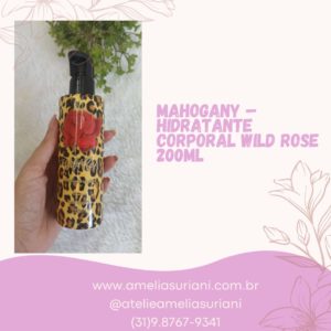 Mahogany - Hidratante corporal Wild Rose 200ml